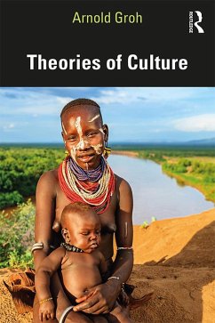 Theories of Culture (eBook, ePUB) - Groh, Arnold