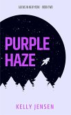 Purple Haze (Aliens in New York, #2) (eBook, ePUB)