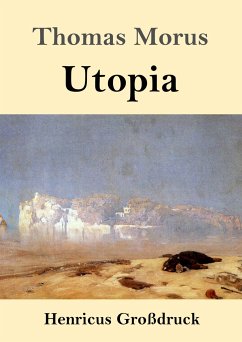 Utopia (Großdruck) - Morus, Thomas