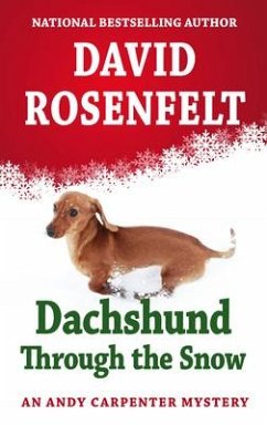 Dachshund Through the Snow - Rosenfelt, David