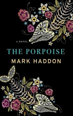 The Porpoise - Haddon, Mark