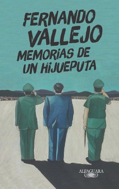 Memorias de Un Hijueputa / Memoirs of a Son of a Bitch - Vallejo, Fernando
