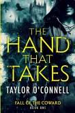 The Hand That Takes
