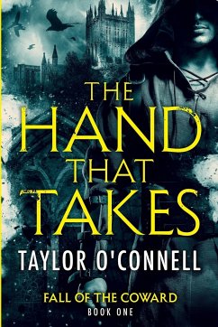 The Hand That Takes - O'Connell, Taylor