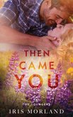 Then Came You: The Youngers Book 1