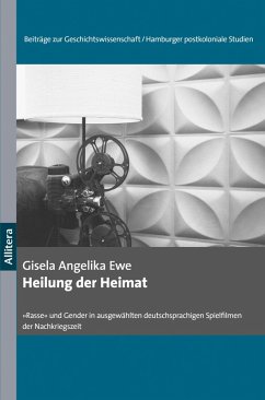 Heilung der Heimat (eBook, PDF) - Ewe, Gisela Angelika
