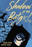 Shadow of the Batgirl Shadow of the Batgirl