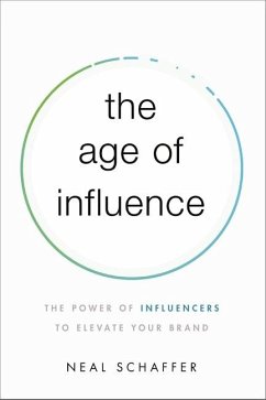 The Age of Influence - Schaffer, Neal