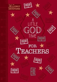 A Little God Time for Teachers (Gift Edition) - Broadstreet Publishing Group Llc