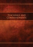 Teachings and Commandments, Book 1 - Teachings and Commandments