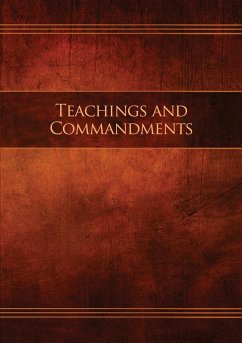 Teachings and Commandments, Book 1 - Teachings and Commandments