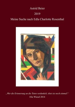 Meine Suche nach Edla Charlotte Rosenthal (eBook, ePUB)