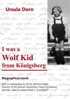 I was a Wolf Kid from Königsberg (eBook, ePUB)
