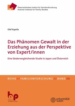 Das Phänomen Gewalt in der Erziehung aus der Perspektive von Expert/innen (eBook, PDF) - Kapella, Olaf