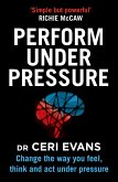 Perform Under Pressure (eBook, ePUB)