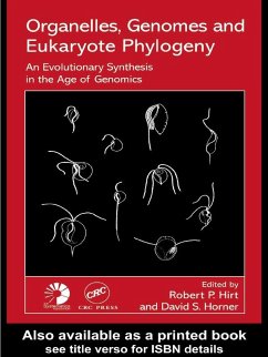 Organelles, Genomes and Eukaryote Phylogeny (eBook, PDF)