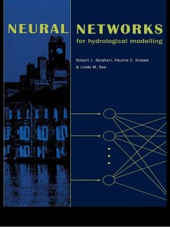Neural Networks for Hydrological Modeling (eBook, PDF)