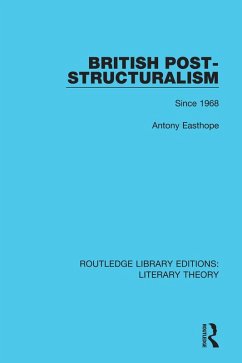 British Post-Structuralism (eBook, ePUB) - Easthope, Antony