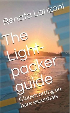 The Light-packer Guide (eBook, ePUB) - Lanzoni, Renata