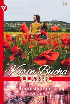 Kannst du mir verzeihen? (eBook, ePUB) - Bucha, Karin