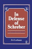 In Defense of Schreber (eBook, ePUB)