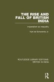 The Rise and Fall of British India (eBook, ePUB)