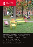 The Routledge Handbook of People and Place in the 21st-Century City (eBook, ePUB)