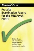 Practice Examination Papers for the MRCPsych (eBook, ePUB)