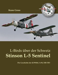 L-Birds über der Schweiz - Stinson L-5 Sentinel (eBook, ePUB)