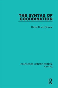 The Syntax of Coordination (eBook, ePUB) - Oirsouw, Robert R. van