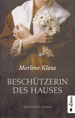 Beschützerin des Hauses (Neuauflage) (eBook, ePUB) - Klaus, Marlene