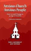 Anxious Church, Anxious People Companion Workbook (eBook, ePUB) Anxious Church, Anxious People Companion Workbook (eBook, ePUB)