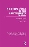 The Social World of the Comprehensive School (eBook, ePUB)