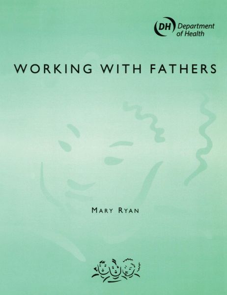 Working with Fathers (eBook, ePUB) Working with Fathers (eBook, ePUB)