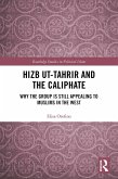 Hizb ut-Tahrir and the Caliphate (eBook, ePUB)