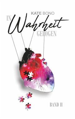 In Wahrheit gelogen (eBook, ePUB) In Wahrheit gelogen (eBook, ePUB)