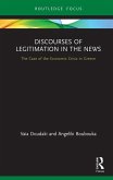 Discourses of Legitimation in the News (eBook, ePUB)
