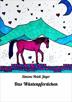 Das Wüstenpferdchen (eBook, ePUB) - Jäger, Simone Heidi