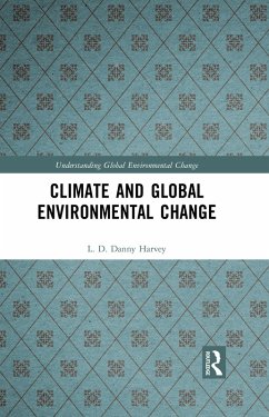 Climate and Global Environmental Change (eBook, PDF) - Harvey, L. D. Danny