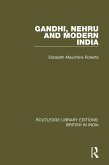 Gandhi, Nehru and Modern India (eBook, PDF)