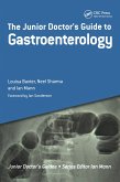 The Junior Doctor's Guide to Gastroenterology (eBook, ePUB)