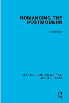 Romancing the Postmodern (eBook, PDF) - Elam, Diane