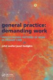 General Practice--Demanding Work (eBook, ePUB)