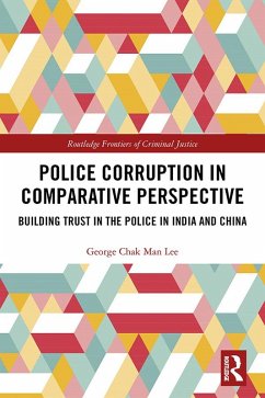Police Corruption in Comparative Perspective (eBook, ePUB) - Lee, George Chak Man