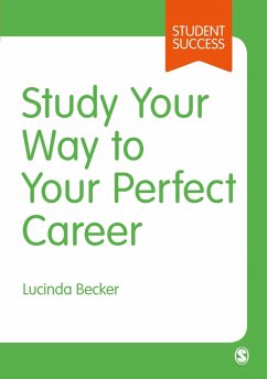 Study Your Way to Your Perfect Career (eBook, ePUB) - Becker, Lucinda