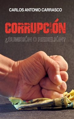 Corrupción (eBook, ePUB) - Carrasco, Carlos Antonio