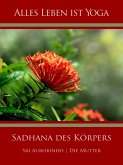 Sadhana des Körpers (eBook, ePUB)