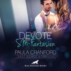 Devote SM-Fantasien / Erotik Audio Story / Erotisches Hörbuch (MP3-Download) - Cranford, Paula