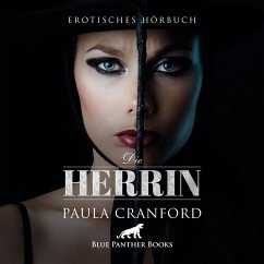 Die Herrin / Erotik Audio Story / Erotisches Hörbuch (MP3-Download) - Cranford, Paula