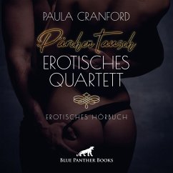 PärchenTausch - Erotisches Quartett / Erotik Audio Story / Erotisches Hörbuch (MP3-Download) - Cranford, Paula